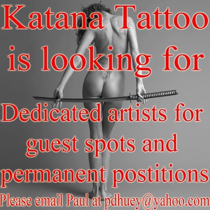 Yep yep!!! Still looking!!! All styles are welcome, work hard and get rewarded. Katana offers great %’s and always room to grow. Please Email phuey@yahoo.com include pics of your work and any other links to view your work. Thank you:)