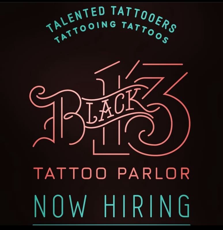 We’re looking to add to our team! Interested artists can email us at info@black13tattoo.com. No apprenticeship opportunities at this time.