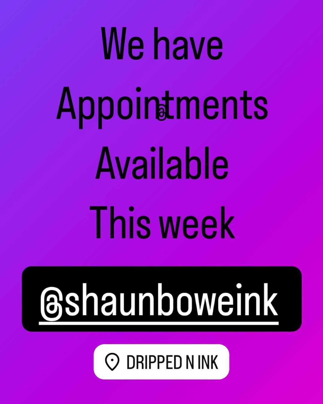 BOOK YOUR APPOINTMENT @shaunboweink 🔋📲