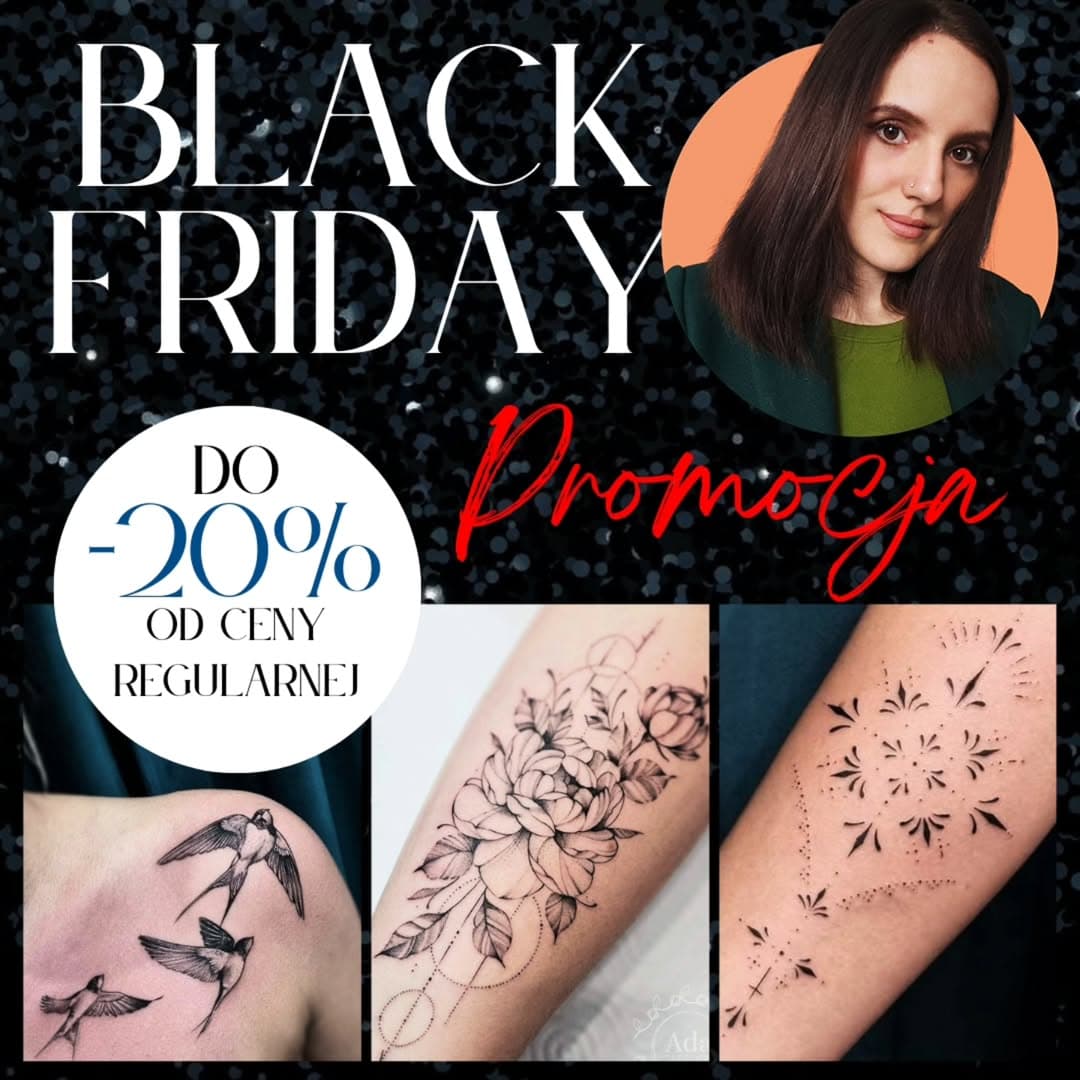 🖤✨️Black Friday - zniżki na tatuaże! ✨️🖤

Zastanawiasz się nad nowym lub pierwszym tatuażem? Teraz jest najlepszy moment!

Zarezerwuj termin do 15 grudnia 2024 roku i zyskaj do -20% zniżki!🤩✨️

🎨 Dlaczego u mnie?
Gwarantuję profesjonalne i indywidualne podejście do każdego klienta, sterylność pracy i kreatywne podejście do każdego tematu, który podejmuję.😇

👉 Napisz do mnie w celu rezerwacji terminu i spełnij swoje tatuażowe wizje!✨️

📩e-mail: ada.tattoos@gmail.com
Kuczkowskiego 1 | KRAKÓW
__

#Tatuaż #BlackFriday #promocja #Kraków