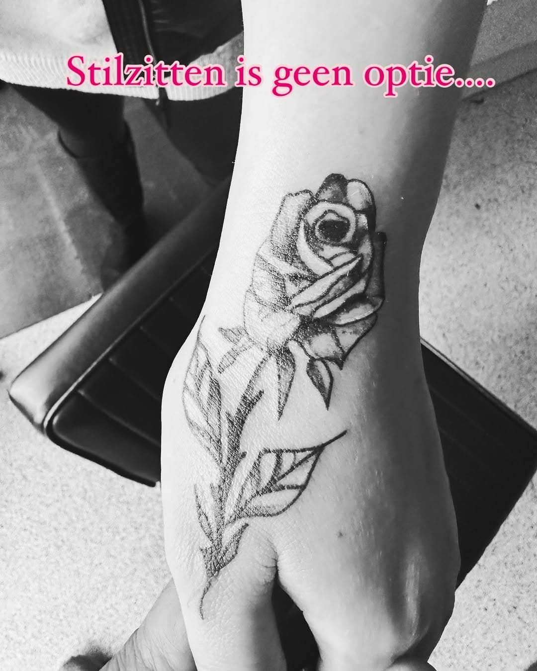 Niks doen is geen optie stil zitten wel #roosophandtattoo