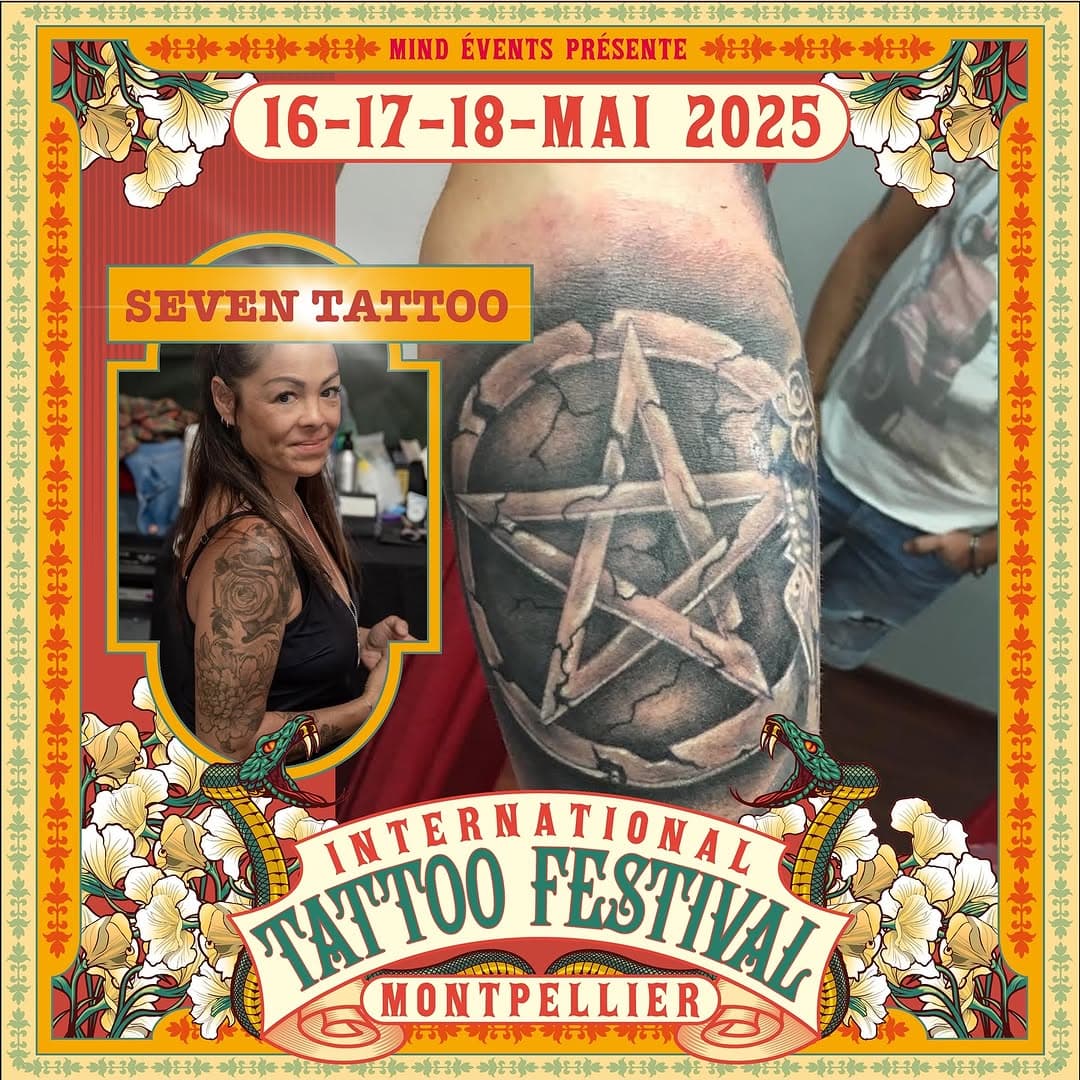 ☀️L’International Montpellier Tattoo Festival 2025 a le plaisir de vous présenter : SEVEN TATTOO. Elle rejoint les artistes tatoueurs présents sur cette nouvelle édition sur le thème de l’Égypte antique. ☀️

🎨 Leurs œuvres, riches en détails et en émotions, racontent des histoires personnelles et universelles, tout en mettant en avant la beauté de la peau comme toile d’expression. Au festival, vous pourrez échanger avec ces artistes passionnés, découvrir leur démarche créative et peut-être même envisager votre prochain tatouage. 🎨 

INSTAGRAM : https://www.instagram.com/seventattoome?igsh=ZTh4Z2picW52N3R4
FACEBOOK : https://www.facebook.com/share/1DPZxXoWZV/?mibextid=wwXIfr

☀️ The International Montpellier Tattoo Festival 2025 is pleased to present: SEVEN TATTOO. She joins the tattoo artists featured in this new edition themed around Ancient Egypt. ☀️

🎨 Their works, rich in detail and emotion, tell personal and universal stories, while highlighting the beauty of skin as a canvas for expression. At the festival, you will have the opportunity to engage with these passionate artists, discover their creative process, and perhaps even consider your next tattoo. 🎨

INSTAGRAM : https://www.instagram.com/seventattoome?igsh=ZTh4Z2picW52N3R4
FACEBOOK : https://www.facebook.com/share/1DPZxXoWZV/?mibextid=wwXIfr