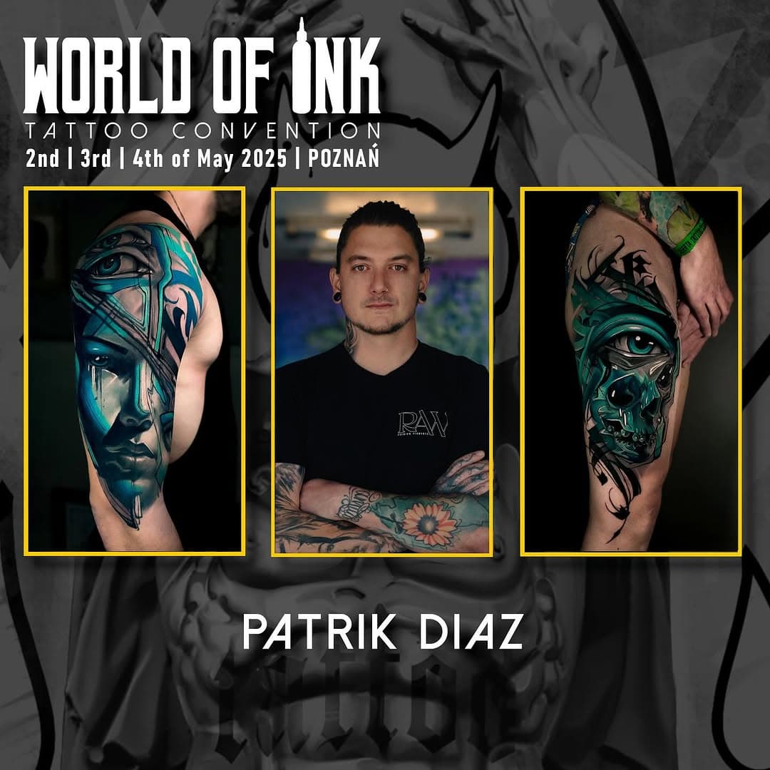 @patrikdiaz will be attending World od Ink Poznań 
@patrikdiaz weźmie udział w World of Ink Poznań 
📆 2nd | 3rd | 4th  of May 2025 
📌 MTP Poznań 🇵🇱
#tattoo #tattooconvention #tattoos #tatuażpolska #tatuaże