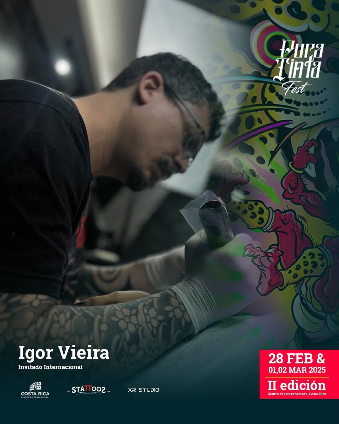 ✨ ¡Invitado Internacional en Pura Tinta Fest! ✨

Desde Brasil, nos acompaña Igor Vieira (@igorvieira_tattoo), un artista del tatuaje con un estilo impactante y una técnica impecable. Con una destacada trayectoria en convenciones y un portafolio que fusiona realismo y arte Oriental, Igor ha dejado su huella en la escena del tatuaje sudamericano.

No pierdas la oportunidad de conocer su trabajo en Pura Tinta Fest y agendar tu cita con uno de los grandes talentos internacionales del evento. ¡Reserva tu espacio y lleva en la piel una obra de arte única!